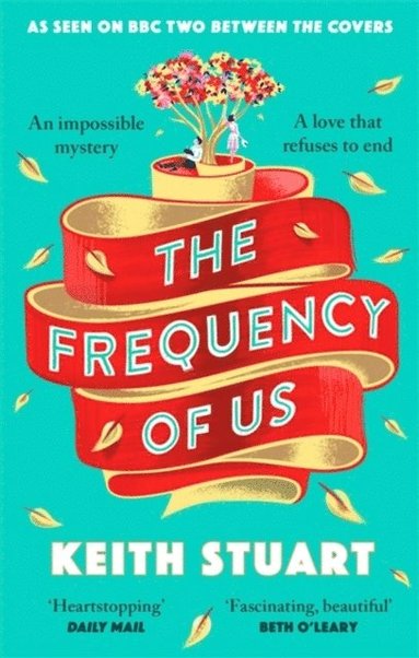 Keith Stuart - Frequency of Us, Häftad