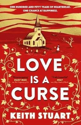 Keith Stuart - Love is a Curse, Inbunden