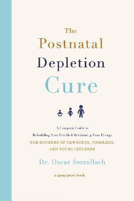 The Postnatal Depletion Cure 1