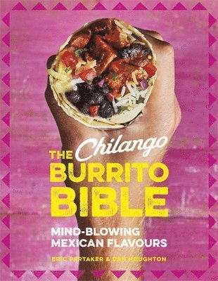 bokomslag Chilango Burrito Bible