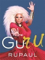 RuPaul - GuRu, Inbunden