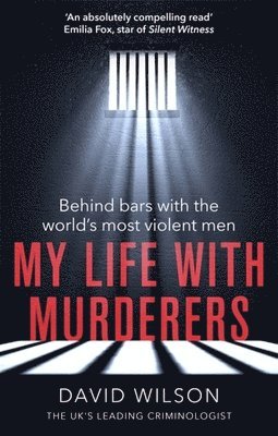 David Wilson - My Life with Murderers, Häftad