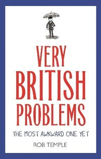 bokomslag Very British Problems: The Most Awkward One Yet