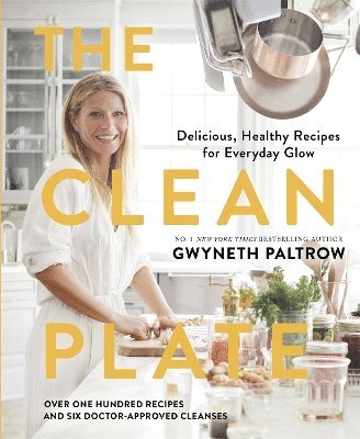 Gwyneth Paltrow - Clean Plate, Inbunden