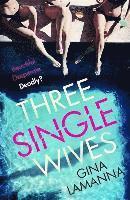 bokomslag Three Single Wives