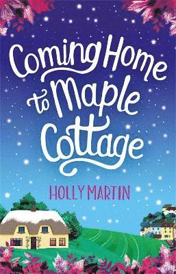 Coming Home to Maple Cottage 1