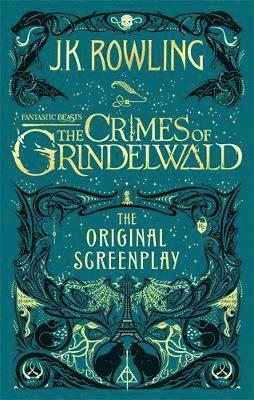 bokomslag Fantastic Beasts: The Crimes of Grindelwald  The Original Screenplay