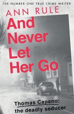 And Never Let Her Go 1