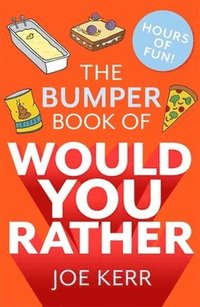 bokomslag The Bumper Book of Would You Rather?