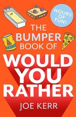The Bumper Book of Would You Rather? 1