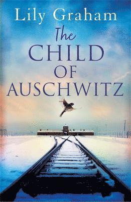The Child of Auschwitz 1