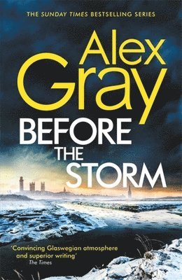 Alex Gray - Before the Storm, Inbunden
