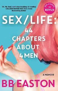 bokomslag SEX/LIFE: 44 Chapters About 4 Men