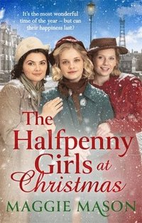 bokomslag The Halfpenny Girls at Christmas