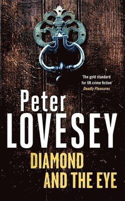 Peter Lovesey - Diamond and the Eye, Häftad