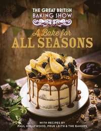 bokomslag The Great British Baking Show: A Bake for All Seasons