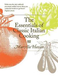 bokomslag The Essentials of Classic Italian Cooking