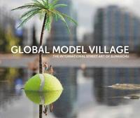 bokomslag Global model village - the international street art of slinkachu