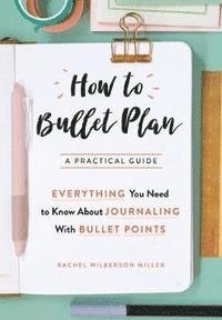 How to Bullet Plan 1