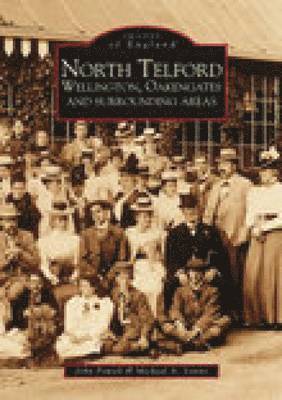 North Telford, Wellington, Oakengates and Surrounding Areas