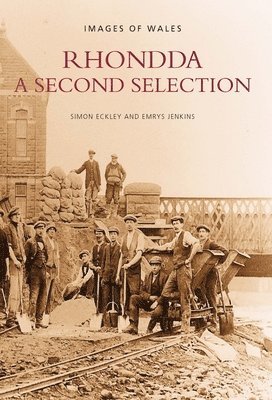 Simon Eckley, Emrys Jenkins - Rhondda: A Second Selection, Häftad