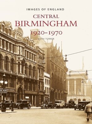 Central Birmingham 1920-1970 1