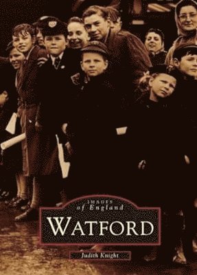 bokomslag Watford: Images of England