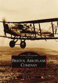 bokomslag The Bristol Aeroplane Company
