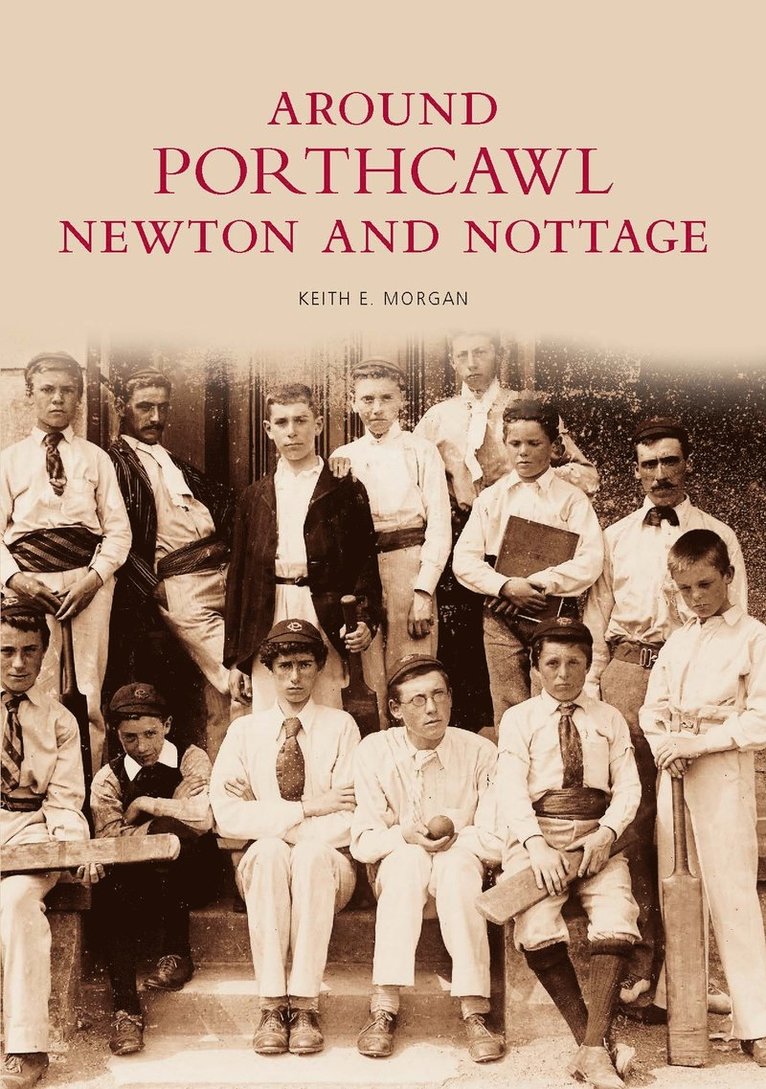 Keith Morgan - Around Porthcawl, Newton and Nottage, Häftad