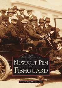 bokomslag Newport, Pem and Fishguard