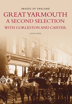Great Yarmouth, A Second Selection with Gorleston and Caister