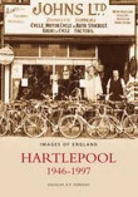 bokomslag Hartlepool 1946-1997