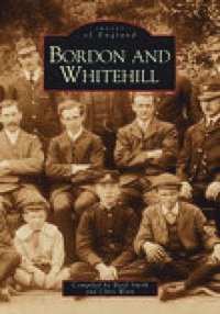 bokomslag Bordon and Whitehill: Images of England