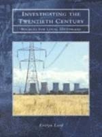 Investigating the Twentieth Century 1