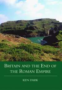 bokomslag Britain and the End of the Roman Empire