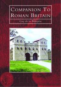 bokomslag Companion to Roman Britain