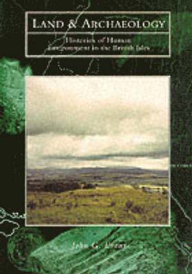 John Gwynne Evans - Land and Archaeology, Häftad
