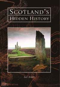 bokomslag Scotland's Hidden History