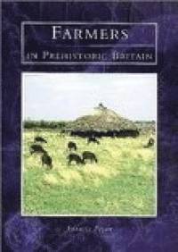 bokomslag Farmers in Prehistoric Britain