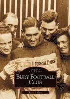 bokomslag Bury Football Club
