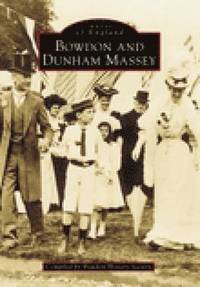 bokomslag Bowdon and Dunham Massey: Images of England