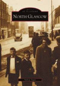 bokomslag North Glasgow