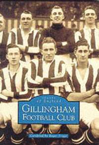bokomslag Gillingham Football Club