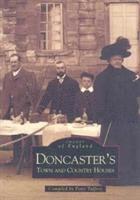 Doncaster, Town and Country Houses 1