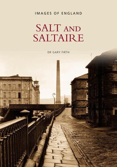 Gary Firth - Salt and Saltaire: Images of England, Häftad
