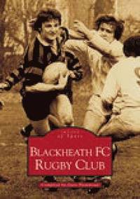 bokomslag Blackheath FC Rugby Club: Images of Sport