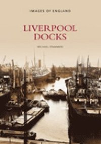 bokomslag Liverpool Docks