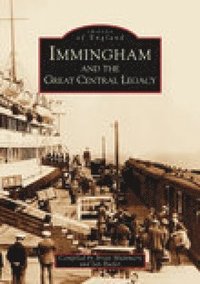 bokomslag Immingham and the Great Central Legacy