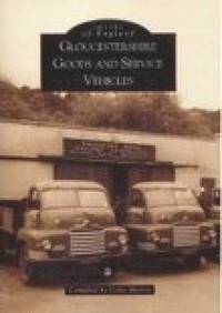 bokomslag Gloucestershire Goods and Service Vehicles