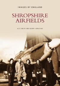 bokomslag Shropshire Airfields